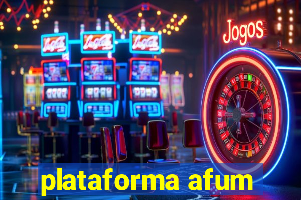 plataforma afum